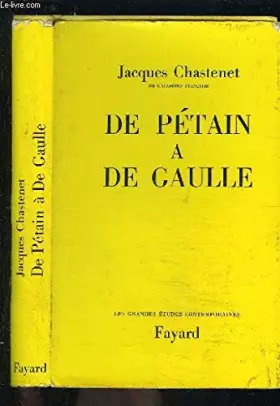 Couverture du produit · DE PETAIN A DE GAULLE