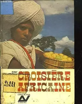 Couverture du produit · Croisière Africaine.