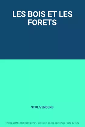 Couverture du produit · LES BOIS ET LES FORETS