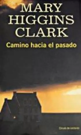 Couverture du produit · CAMINO HACIA EL PASADO