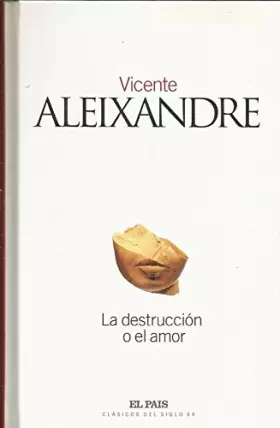 Couverture du produit · La destrucción o el amor