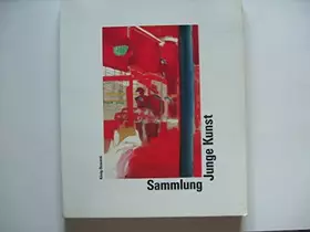 Couverture du produit · Sammlung Junge Kunst : 1970 - 1990.