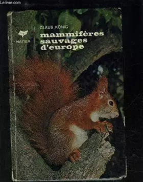 Couverture du produit · MAMMIFERES SAUVAGES D EUROPE