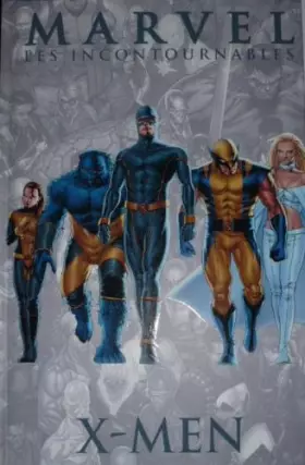 Couverture du produit · MARVEL les incontournables n°5 : X MEN