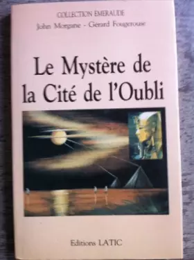 Couverture du produit · Le mystère de la cité de l'oubli