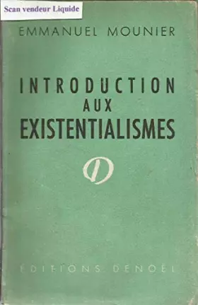 Couverture du produit · Introduction aux existentialismes