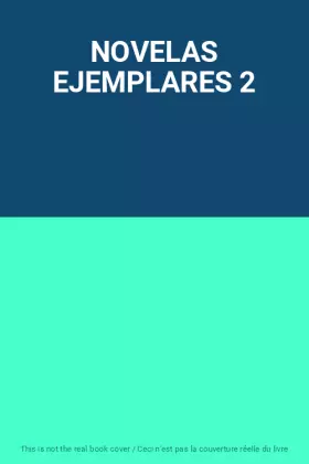 Couverture du produit · NOVELAS EJEMPLARES 2