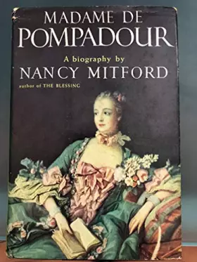 Couverture du produit · Madame De Pompadour: a Biography