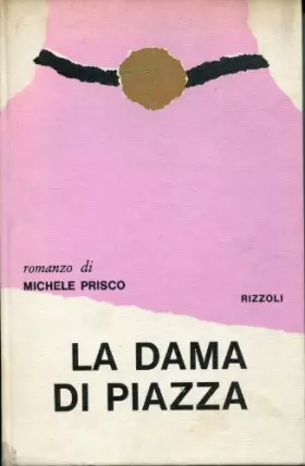 Couverture du produit · la dama di piazza