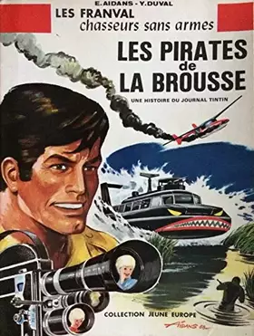 Couverture du produit · Les pirates de la brousse.