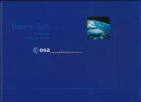 Couverture du produit · Down to Earth: Everyday Uses for European Space Technology (BR-175)