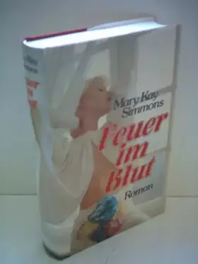 Couverture du produit · Mary Kay Simmons: Feuer im Blut