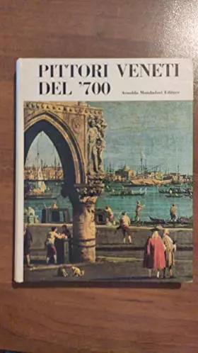 Couverture du produit · Pittori veneti del '700.