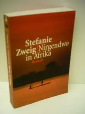 Couverture du produit · Stefanie Zweig: Nirgendwo in Afrika