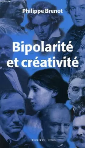 Couverture du produit · BIPOLARITE ET CREATIVITE.