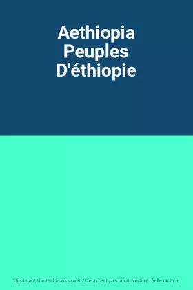 Couverture du produit · Aethiopia Peuples D'éthiopie