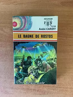 Couverture du produit · LE BAGNE DE ROSTOS