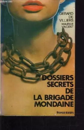 Couverture du produit · DOSSIERS SECRETS DE LA BRIGADE MONDAINE.