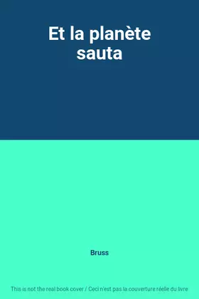 Couverture du produit · Et la planète sauta