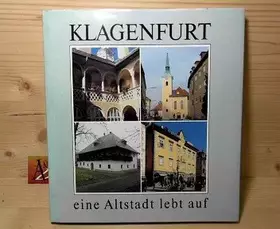 Couverture du produit · Klagenfurt : eine Altstadt lebt auf.