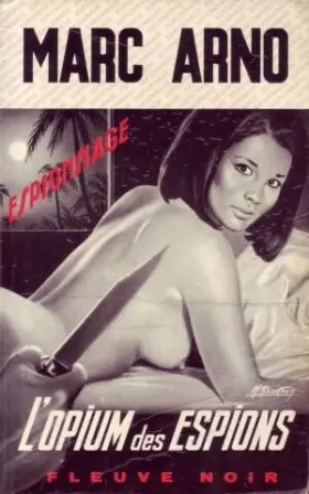 Couverture du produit · L opium des espions.