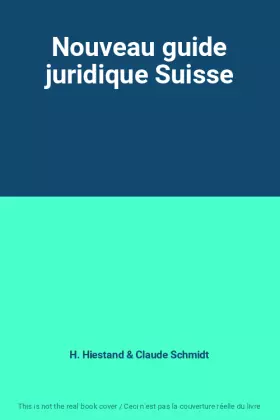 Couverture du produit · Nouveau guide juridique Suisse