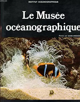 Couverture du produit · LE MUSEE OCEANOGRAPHIQUE.