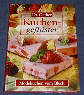 Couverture du produit · Dr. Oetker Kuchengeflüster. Modekuchen vom Blech