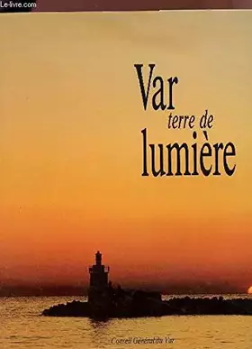 Couverture du produit · VAR TERRE DE LUMIERE.