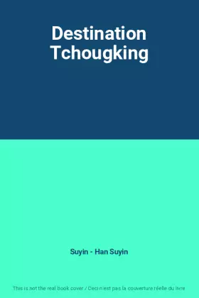 Couverture du produit · Destination Tchougking
