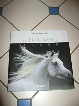 Couverture du produit · Le pur sang arabe