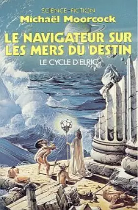 Couverture du produit · Le Navigateur sur les mers du destin