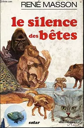 Couverture du produit · Le silence des bêtes