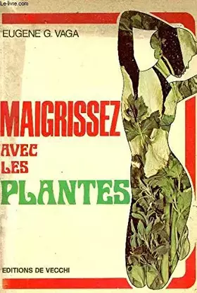 Couverture du produit · Maigrissez avec les plantes