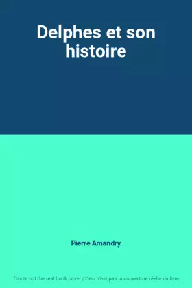 Couverture du produit · Delphes et son histoire