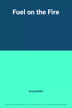 Couverture du produit · Fuel on the Fire