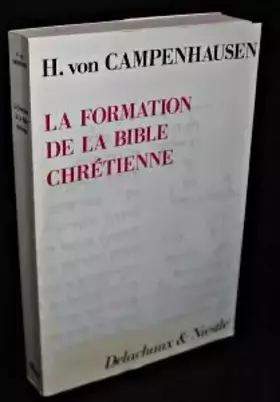 Couverture du produit · La formation de la bible chrétienne