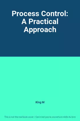 Couverture du produit · Process Control: A Practical Approach