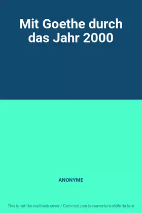 Couverture du produit · Mit Goethe durch das Jahr 2000