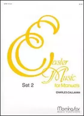 Couverture du produit · Easter Music for Manuals, Set 2 - BOOK