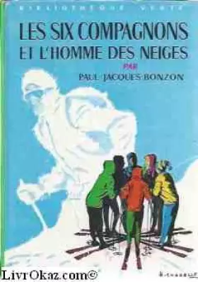 Couverture du produit · Les six compagnons et l'homme des neiges