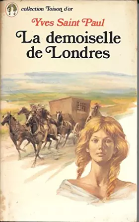 Couverture du produit · La demoiselle de Londres