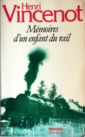 Couverture du produit · memoires d un enfant du rail
