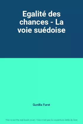 Couverture du produit · Egalité des chances - La voie suédoise