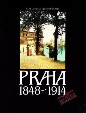 Couverture du produit · Praha 1848-1914