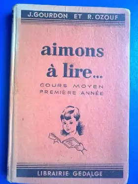 Couverture du produit · Aimons à lire … cours moyen première année