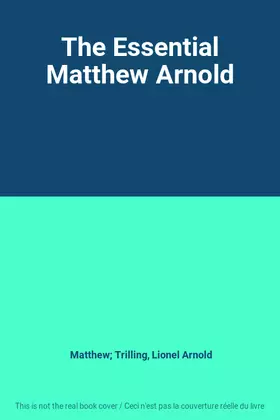 Couverture du produit · The Essential Matthew Arnold