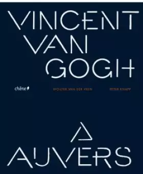 Couverture du produit · Vincent Van Gogh A Auvers