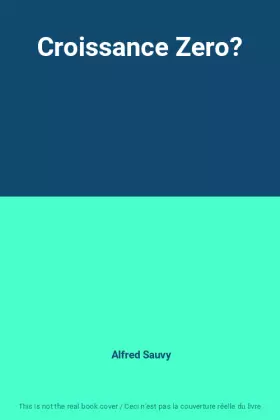 Couverture du produit · Croissance Zero?
