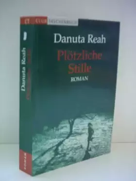 Couverture du produit · Danuta Reah: Plötzliche Stille
